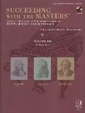 Succeeding With the Masters Classical Era Volume One
