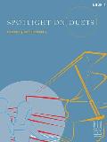 Spotlight on Duets Book 1