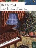 In Recital(r) with Christmas Favorites, Book 2