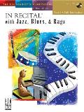 In Recital with Jazz Blues & Rags Book 4