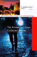 Amsterdam Cops Collected Stories