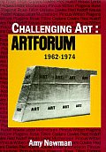 Challenging Art Artforum 1962 1974