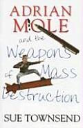 Adrian Mole & the Weapons of Mass Destruction