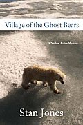 Village Of The Ghost Bears