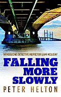 Falling More Slowly: Introducing Detective Inspector Liam McLusky