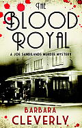 Blood Royal A Joe Sandilands Murder Mystery