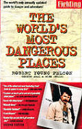 Worlds Most Dangerous Places 2nd Edition
