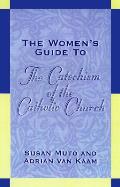 Womans Guide To The Catechism Of The Ca