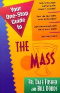 Your One Stop Guide To The Mass