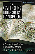 Catholic Bible Study Handbook A Popular Introduction to Studying Scripture