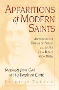 Apparitions of Modern Saints Appearances of Therese of Lisieux Padre Pio Don Bosco & Others