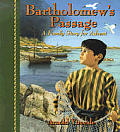 Bartholomews Passage A Family Story F