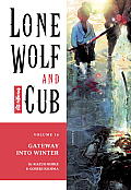 Lone Wolf & Cub Volume 16 The Gateway Into Winter