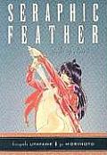 Seraphic Feather Volume 02 Seeds Of Chaos