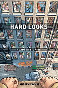 Hard Looks Adapted Stories