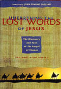 Unearthing The Lost Words Of Jesus The