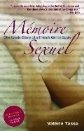 Memoire Sexuel The Erotic Diary of a French Girl in Spain