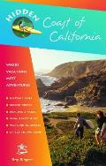 Hidden Coast of California Including San Diego Los Angeles Santa Barbara Monterey San Francisco & Mendocino