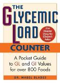 Glycemic Load Counter A Pocket Guide to Gl & GI Values for Over 800 Foods