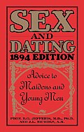Sex & Dating 1894 Edition Advice to Maidens & Young Men