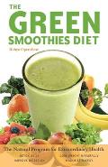 Green Smoothies RX The Natural Program for Extraordinary Health