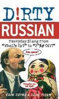 Dirty Russian Everyday Slang from Whats Up to F%# Off
