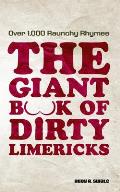 Giant Book of Dirty Limericks: Over 1,000 Raunchy Rhymes