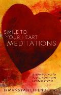 Smile to Your Heart Meditations