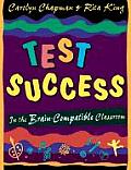Test Success in the Brain Compatible Classroom