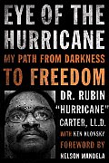 Eye of the Hurricane My Path from Darkness to Freedom