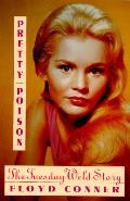 Pretty Poison The Tuesday Weld Story