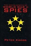 Encyclopedia Of World War II Spies