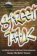 Street Talk Da Official Guide to Hip Hop & Urban Slanguage