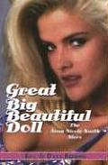 Great Big Beautiful Doll The Anna Nicole Smith Story