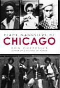 Black Gangsters Of Chicago