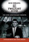 Rod Serling & The Twilight Zone