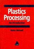 Plastics Processing An Introduction