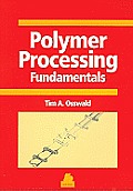Polymer Processing Fundamentals