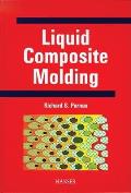 Liquid Composite Molding [With CDROM]