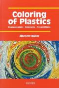 Coloring of Plastics: Fundamentals, Colorants, Preparations