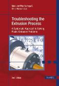 Troubleshooting the Extrusion Process 2nd Edition