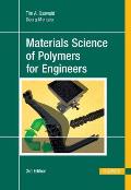 Materials Science of Polymers for Engineers 3rd Edition