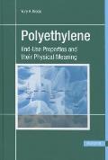 Polyethylene End Use Parameters & Their Physical Meaning