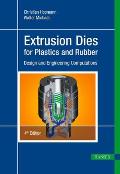 Extrusion Dies for Plastics and Rubber 4e: Design and Engineering Computations