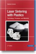 Laser Sintering with Plastics: Technology, Processes, and Materials