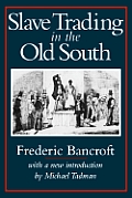 Slave Trading in the Old South