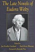 The Late Novels of Eudora Welty