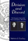 Division and Discord: The Supreme Court Under Stone and Vinson, 1941-1953
