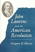 John Laurens & The American Revolution