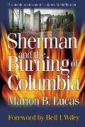 Sherman and the Burning of Columbia